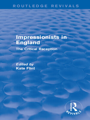 cover image of Impressionists in England (Routledge Revivals)